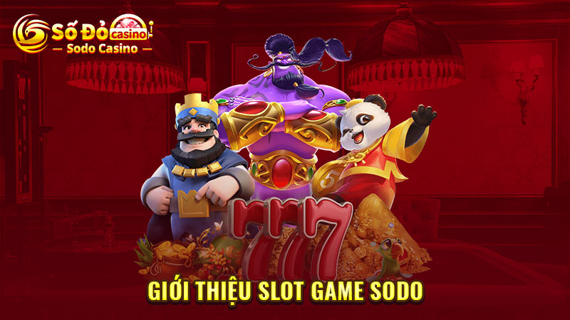 Giới thiệu slot game SODO